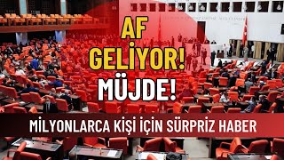 Af Hazır genelaf infazdüzenlemesi cezaindirimi ehliyetaffı sicilaffı ensonhaber [upl. by Diskson]