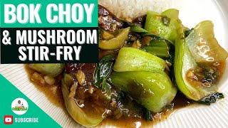 Bok Choy and Mushroom StirFry  Bok Choy amp Mushroom in Garlic Sauce  Bok Choy amp Shiitake Mushrooms [upl. by Worrell]