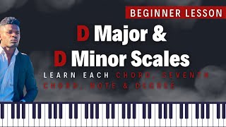 Learn D Major amp D Minor Scale Notes Degrees and All ChordsSeventh Chords in Each Scale [upl. by Ahseikal851]