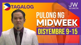 JW TAGALOG MIDWEEK MEETING 🔴 Disyembre 915 [upl. by Bunow519]