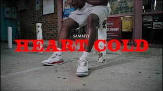 Sammyy  Heart Cold Official Music Video [upl. by Jary]