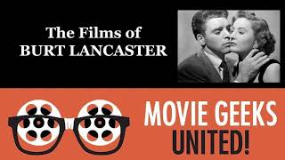 The Films of Burt Lancaster [upl. by Artep]