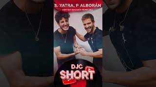 Sebastián Yatra Pablo Alborán  Contigo Bachata Remix Versión DJC Shorts djc [upl. by Yanahc]