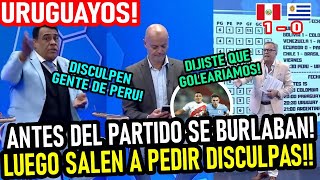 URUGUAYOS SE BURLABAN ANTES DEL PARTIDO PERO LUEGO DE SU DERROTA SALEN A PEDIR DESCULPA PERU VS URU [upl. by Yale]