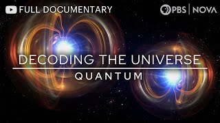 Decoding the Universe Quantum  Full Documentary  NOVA  PBS [upl. by Sorips163]