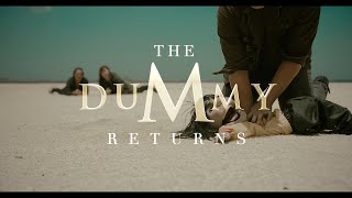 The Dummy Returns  EPISODE 2 [upl. by Anoiuq]