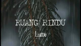 Letto  Ruang Rindu lirik Kaptenolenx22uc7fz [upl. by Curt]