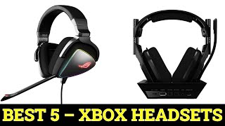 Top 5 Best Xbox Headsets in 2024 [upl. by Rebm]