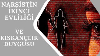 Narsistin ikinci Evliliği  Narsist Kişilik Bozukluğu [upl. by Estrin926]