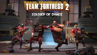 Team Fortress 2 OST  Soldier of Dance Kazotsky Kick Extended [upl. by Leiad]