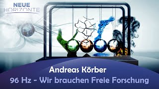 96 Hz  Wir brauchen Freie Forschung  Andreas Körber [upl. by Og]