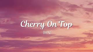 BINI  CHERRY ON TOP Lyrics [upl. by Halimeda176]