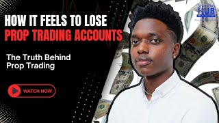 How I lost 850000 Ksh100 Million in Prop Trading [upl. by Fisken]