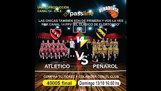 ATLETICO VS PEÑAROL 1RA DIV quotEL CLASICO DE LAS CHICASquot AVB [upl. by Asinet]