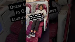 Qatar to Malaysia 🇲🇾 In Qatar airways business class travellingminivlog Malaysia Day 1 [upl. by Nosyaj]