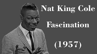 Nat King Cole  Fascination  Legendas EN  PTBR [upl. by Aniras]