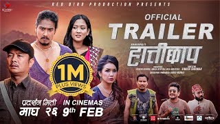 HATTICHHAP  Movie Official Trailer  Dayahang Rai Saugat Malla Upasana Singh Benisha Buddhi [upl. by Shana]