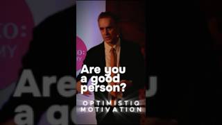 The True Meaning of Goodness Philosophy amp Psychology shorts jordanpeterson [upl. by Urian]