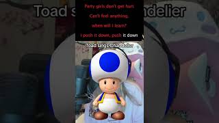 Toad sings Chandelier toadcover twitchclips funnyclips chandelier [upl. by Henni]