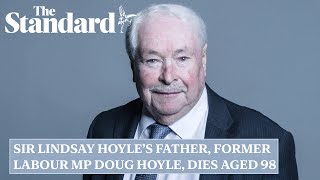 Sir Lindsay Hoyle announces the death of his father former Labour MP Doug Hoyle [upl. by Hterrag]