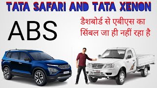 Tata Safari and Tata xenon ki ABS problem Bina diagnostic tool ke kaise Sahi Karen dashboard me ABS [upl. by Llerreg]