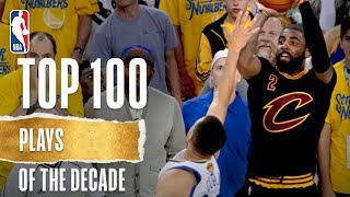 NBAs Top 100 Plays Of The Decade [upl. by Ttergram]