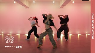 SG  DJ Snake Ozuna Megan Thee Stallion LISA of BLACKPINK  EVE Choreography  DNA Dance Studio [upl. by Cam]