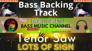 Tenor Saw  Lots Of Sign  Gm  77bpm  Bass Backing Track [upl. by Dreda610]