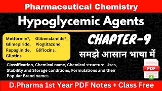 Pharmaceutical Chemistry  Chapter9  Hypoglycemic Agents  DPharma 1st Year Complete Class 2024 [upl. by Ahsirkal300]