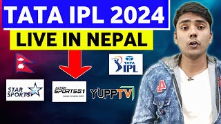 IPL 2024 Live Streaming in Nepal TV Channels amp App List  How to Watch IPL 2024 In Nepal [upl. by Dhumma]