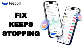 How To Fix And Solve Keeps Stopping On Webull App  Easy Fix [upl. by Simmie]