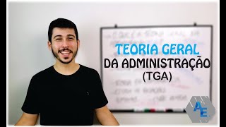 RESUMÃO  O que é a Teoria Geral da AdministraçãoTGA [upl. by Rosalyn899]