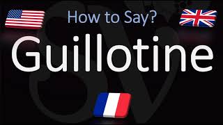 How to Pronounce Guillotine CORRECTLY English amp French Pronunciation [upl. by Brunella]