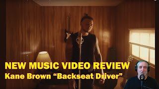 NEW MUSIC VIDEO REVIEW  Kane Brown quotBackseat Driverquot [upl. by Kcirrad]