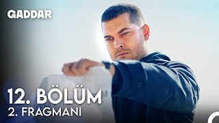 Gaddar 12 Bölüm 2 Fragmanı  Gaddardan Ufak Bir İyilik [upl. by Ailic]