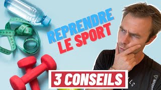 Comment reprendre le sport après un long arrêt  3 conseils [upl. by Dodwell]