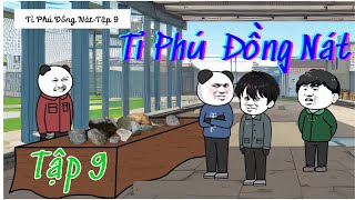 Tỉ Phú Đồng Nát P9 Vương Bờm [upl. by Adeuga]