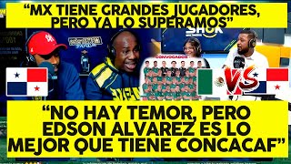 ASÍ REACCIONO LA PRENSA PANAMEÑA A LA CONVOCATORIA DE MEXICO quotMX NO DA TEMOR EDSON ALVAREZ SIquot [upl. by Spalla]