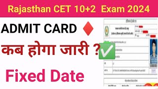 Rajasthan CET 102 Admit card 2024CET 12 admit card latest news cet secondary exam admit card [upl. by Atiniuq]