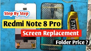 Redmi Note 8 Pro Screen Replacement  Redmi Note 8 Pro Folder ChangePrice  Note 8 Pro Disassembly [upl. by Caterina365]