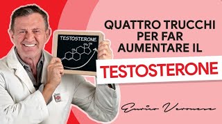 Come Aumentare il Testosterone  Dott Enrico Veronese [upl. by Simpkins]