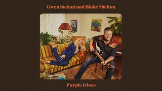 Gwen Stefani amp Blake Shelton  Purple Irises Official Audio [upl. by Curr]