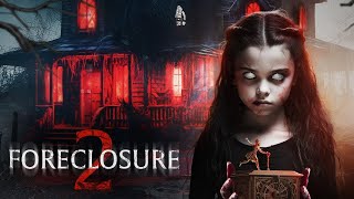 Foreclosure 2  Horror Thriller  Full Movie [upl. by Omrellig509]