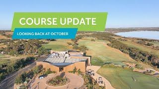 Lonsdale Links Course Update Looking back at October [upl. by Ollayos]