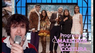 Maestros de la Costura 6  Programa 4 [upl. by Meier336]