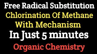 Chlorination Of Methane In Just 5 MinutesWith MechanismOrganic ChemistryNJCHEMISTRYChlorination [upl. by Kerat]