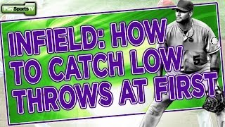 How to Catch Low Throws at First Baseball Fielding [upl. by Reisfield645]