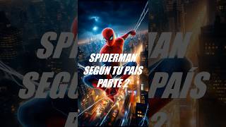 SPIDERMAN según TU PAÍS  PARTE 2 spiderman marvel midjourney avengers ironman countries [upl. by Wolford563]