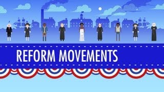 19th Century Reforms Crash Course US History 15 [upl. by Sergei]