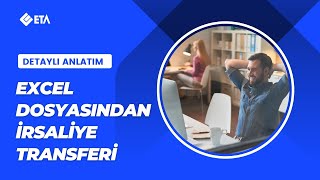 Excel Dosyasından İrsaliye Transferi [upl. by Hjerpe]